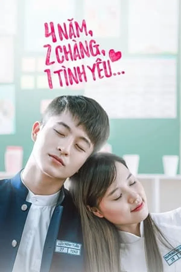 Xem Phim 4 Năm, 2 Chàng, 1 Tình Yêu Vietsub HD Online