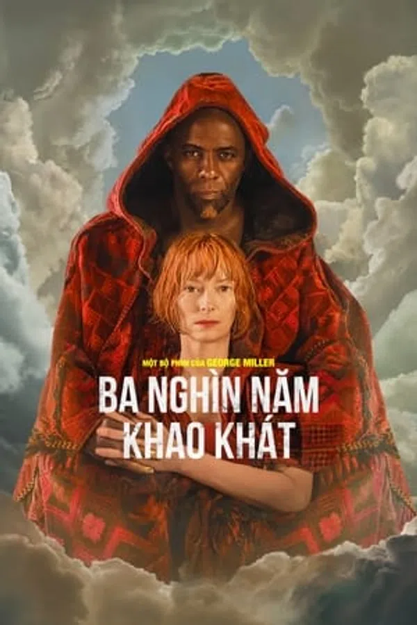 Poster phim Ba Nghìn Năm Khao Khát trên Xem Phim Fun