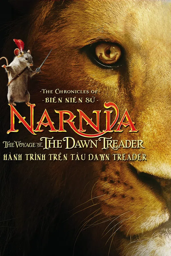 Poster phim Biên Niên Sử Narnia: Hành Trình Trên Tàu Dawn Treader trên Xem Phim Fun