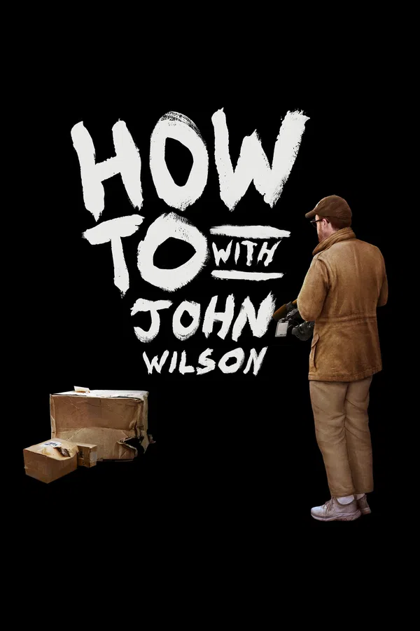 Xem Phim Cách Để... Với John Wilson (Phần 2) Vietsub HD Online