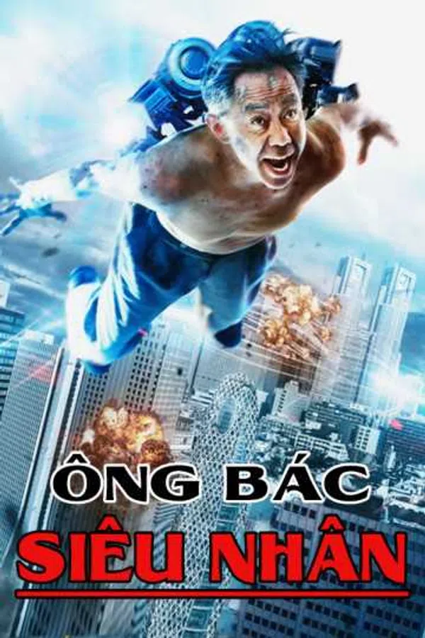 Xem Phim Ông Bác Siêu Nhân Vietsub HD Online