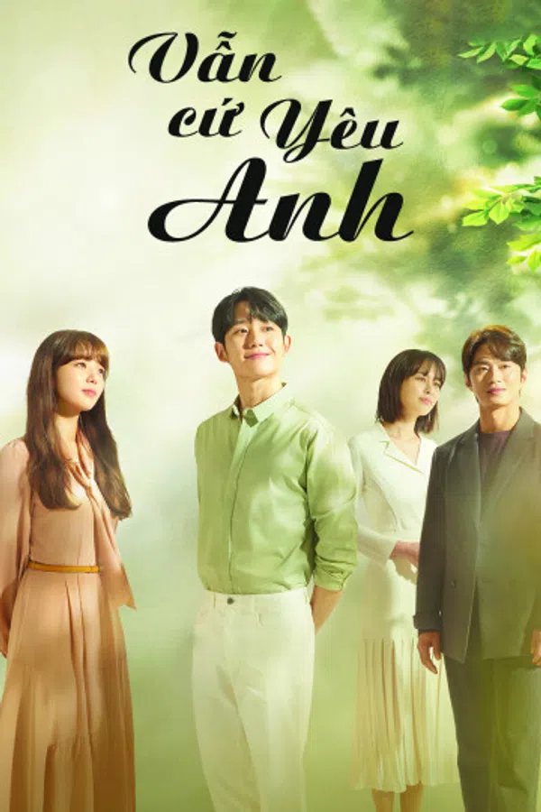 Xem Phim Vẫn Cứ Yêu Anh Vietsub HD Online